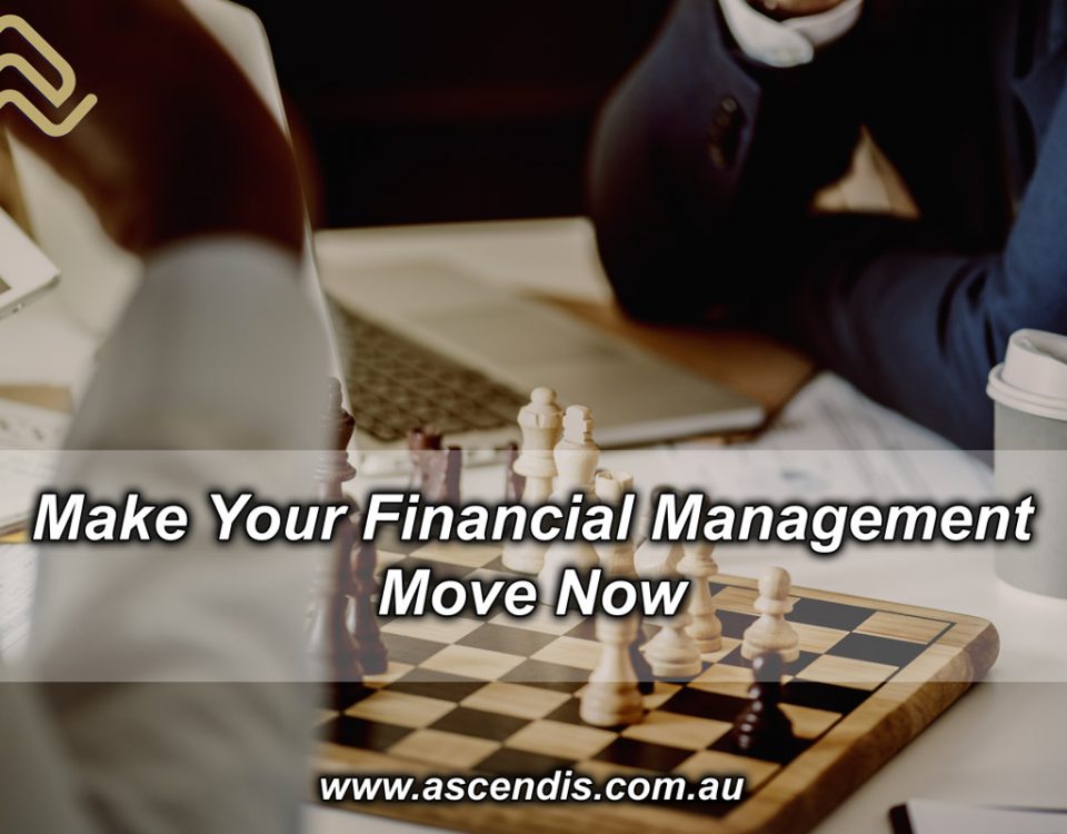 Make Your Financial Management Move Now